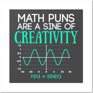 Math Puns Are Sine of Creativity Funny Math Teacher Posters and Art